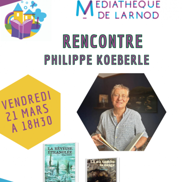 Rencontre avec Philippe Koeberlé, auteur, à la médiathèque