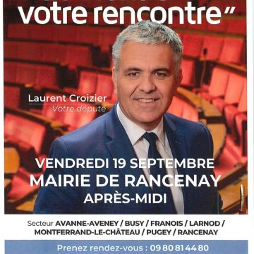 Permanence organisée par Monsieur Laurent CROIZIER, Député, le vendredi 19 septembre 2025 à Rancenay