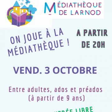 On joue à la médiathèque ! Vendredi 3 octobre à partir de 20h